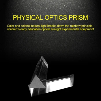 25x25x80mm Háromszög alakú Prizma Szivárvány Prisma Kristály Üveg Fényképészeti Prisme Színű Prizma Fizika Gyermekek Fény Kísérlet