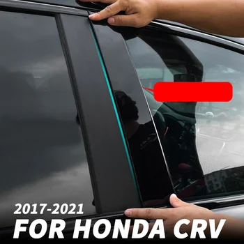 A Honda CRV Ablak Trim Refit 2017 2018 2019 2020 2021 Fényes Fekete ABS Középső Pillér Vágja a Vakok, Autó Tartozékok